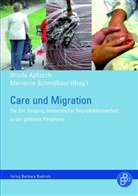 Ursul Apitzsch, Ursula Apitzsch, Schmidbaur, Schmidbaur, Marianne Schmidbaur - Care und Migration