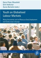 Bertolini, Sonia Bertolini, Hans-Peter Blossfeld, Dir Hofäcker, Dirk Hofäcker - Youth on Globalised Labour Markets