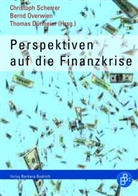 Trevor Evans, Michael Heinrich, Hansjörg Herr, Dürmeier, Thomas Dürmeier, Overwien... - Perspektiven auf die Finanzkrise