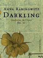 Anna Rabinowitz - Darkling, m. Audio-CD