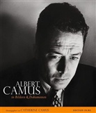 Albert Camus, Catherin Camus, Catherine Camus - Albert Camus in Bildern & Dokumenten
