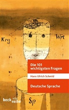 Hans U Schmid, Hans U. Schmid, Hans Ulrich Schmid - Die deutsche Sprache