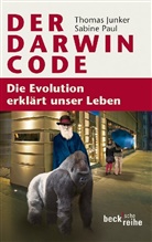 Junke, Thoma Junker, Thomas Junker, Paul, Sabine Paul - Der Darwin-Code