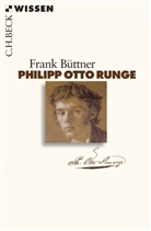Frank Büttner - Philipp Otto Runge