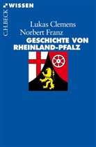 CLEMEN, Lucas Clemens, Luka Clemens, Lukas Clemens, FRANZ, Nobert Franz... - Geschichte von Rheinland-Pfalz