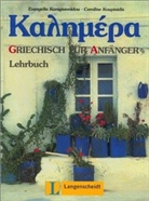 Kalimera. Griechisch für Anfänger: Lehrbuch