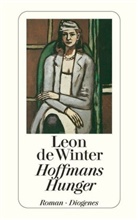 Leon de Winter, Leon de Winter - Hoffmans Hunger