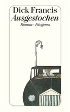 Dick Francis - Ausgestochen