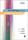 Rebecca Boden, Rebecca Epstein Boden, Boden Rebecca, Debbie Epstein, Epstein Debbie, Jane Kenway... - Building Your Academic Career