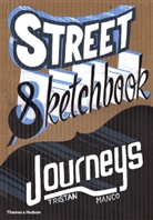 Tristan Manco - Street Sketchbook Journeys