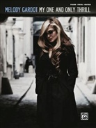 Melody Gardot, Melody (CON) Gardot, Unknown - My One and Only Thrill for Piano/Vocal/chords