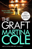Martina Cole, COLE MARTINA - The Graft