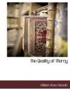 William Dean Howells - The Quality of Mercy