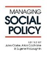 John H. Cochrane Clarke, John Clarke, John H Clarke, John H. Clarke, Allan Douglas Cochrane, Eugene Mclaughlin - Managing Social Policy