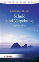 Wunibald Müller - Schuld und Vergebung
