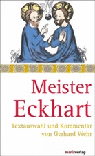 Meister Eckhart, Gerhard Wehr, Gerhar Wehr, Gerhard Wehr, Gerhar Wehr (Dr. theol. h.c.) - Meister Eckhart