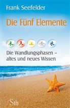 Frank Seefelder, Sabine Grothues - Die Fünf Elemente