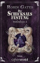 Robin Gates - Die Schicksalsfestung