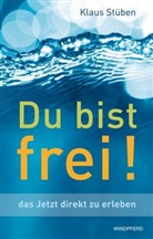 Klaus Stüben, Rita Frind - Du bist frei!