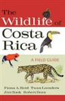 Robert Dean, Et Al, Twan Leeders, Twan Leenders, Fiona Reid, Fiona A. Reid... - Wildlife of Costa Rica