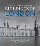Collectif, Gill Davies, John Reynolds - Five Hundred Buildings of London