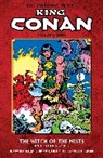John Buscema, Roy Thomas, John Buscema, Ernie Chan - Chronicles of King Conan Volume 1: The Witch of the Mists and Other