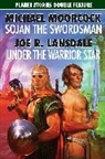 Joe R. Lansdale, Ryan Kaji, Joe R. Lansdale, Michael Moorcock, Michael Moorcock, Jason Tharp... - Sojan the Swordsman/Under the Warrior Star