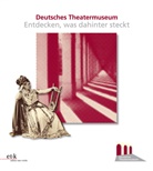 Deutsches Theatermuseum München, Deutsche Theatermuseum, Deutsches Theatermuseum - Deutsches Theatermuseum