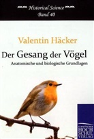Valentin Häcker - Der Gesang der Vögel