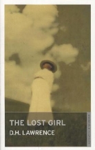 Lawrence, D H Lawrence, D. H. Lawrence, D.H. Lawrence, David H. Lawrence, David Herbert Lawrence - The Lost Girl
