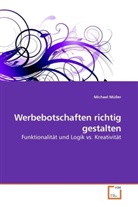 Michael Müller - Werbebotschaften richtig gestalten