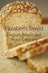 DAVID, Elisabeth David, Elizabeth David - English Bread and Yeast Cookery