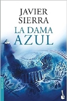 Javier Sierra - La dama azul. Das Geheimnis der spanischen Nonne, spanische Ausgabe