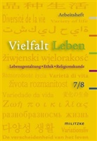 Helge Eisenschmidt - Vielfalt Leben - LER Ausgabe Brandenburg: Vielfalt Leben. Arbeitsheft