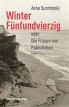 Arno Surminski - Winter Fünfundvierzig