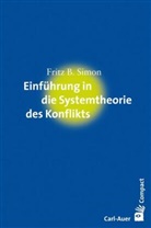 Fritz B Simon, Fritz B. Simon - Einführung in die Systemtheorie des Konflikts