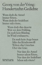 Georg von der Vring - Hundertzehn Gedichte