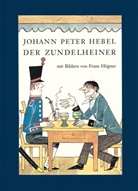 Johann P. Hebel, Johann Peter Hebel, Franz Högner - Der Zundelheiner