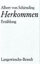 Albert von Schirnding - Herkommen