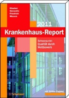 Jürgen Klauber, Jörg Friedrich, Max Geraedts, Jürgen Klauber, Jürgen Wasem - Krankenhaus-Report 2011
