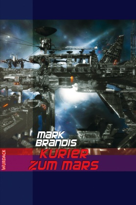 Mark Brandis - Mark Brandis - Kurier zum Mars, 31 Teile