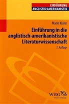Mario Klarer - Einführung in die anglistisch-amerikanische Literaturwissenschaft