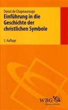 Donat de Chapeaurouge, Donat de Chapeurouge - Einführung in die Geschichte der christlichen Symbole
