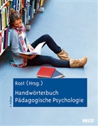 Detle H Rost, Detlef H. Rost - Handwörterbuch Pädagogische Psychologie