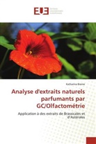 Katharina Breme, Breme-K - Analyse d extraits naturels