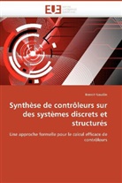 Benoit Gaudin, Gaudin-B - Synthese de controleurs sur des