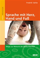 Frederik Vahle, Fredrik Vahle - Sprache mit Herz, Hand und Fuß