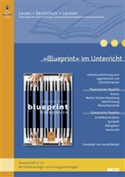 Charlotte Kerner, Gerald Merkel - »Blueprint« im Unterricht
