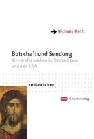 Michael Hertl - Botschaft und Sendung