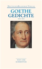 Johann Wolfgang von Goethe, Kar Eibl, Karl Eibl - Gedichte 1800-1832